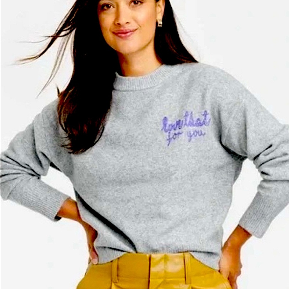 a new day (Target) Gray “love that for you” Embroidered Sweater- never worn
